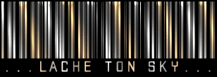 L�che Ton Sky !