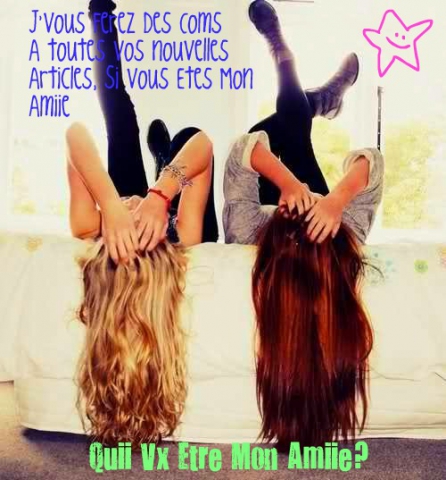 Quii Vx Etrre Mon Amiie???