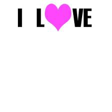 I LOVE...