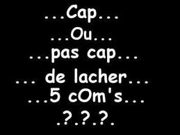 Cap ou pas ?
