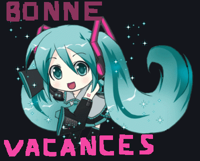 bonne vacance !!! :)