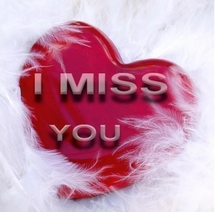 I Miss You ! 