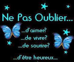 n'oublie pas..........