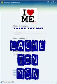 Lache Ton MSN iCI