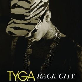 tyga(rack city)