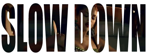 Gifs Slow Down - photo 3