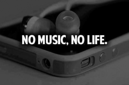 No music ,no life ... !!!
