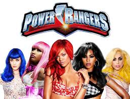 Power Rangers:Katy Perry,Nicky Minaj,Rihanna,Beyonc� et Lady Gaga