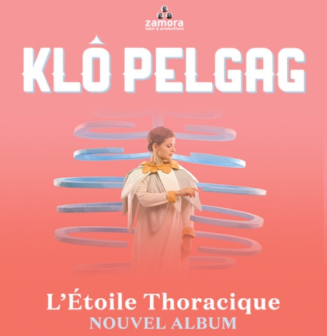 Klô Pelgag, une fée musicale à découvrir avec l'abum Etoile Thoracique !