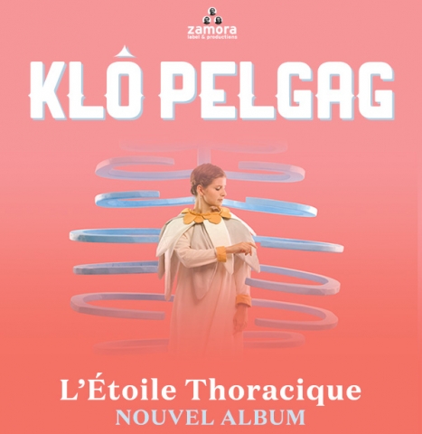 Kl Pelgag, une fe musicale  dcouvrir avec l'abum Etoile Thoracique !