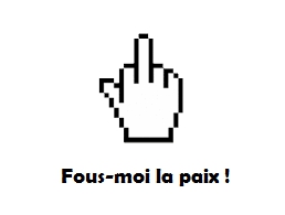 Fous-moi la paix !