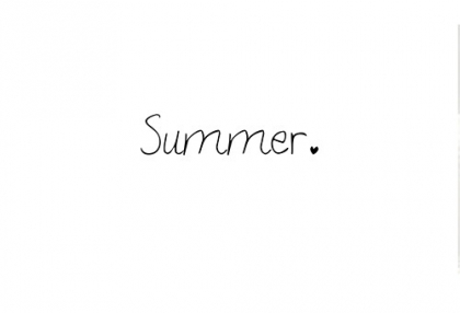 Summer --'