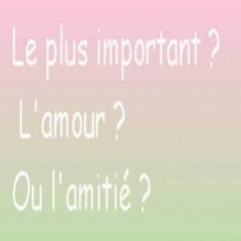 L'amour et L'amiti