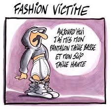 Fashion Victime anecdocte