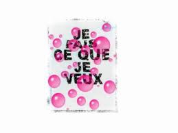 Parce qu3 je vais ce que je veux!!!