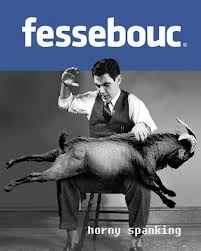 Facebook = Fessebouc