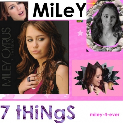 miley cyrus 7 things