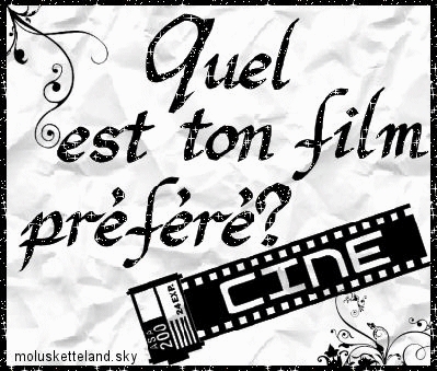 ton filme pr�f�r�!!!