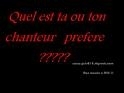 ton ou ta chanteuse préfére?