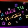 A quoi tu pense