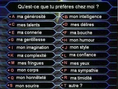 Que aime-tu chez moi??