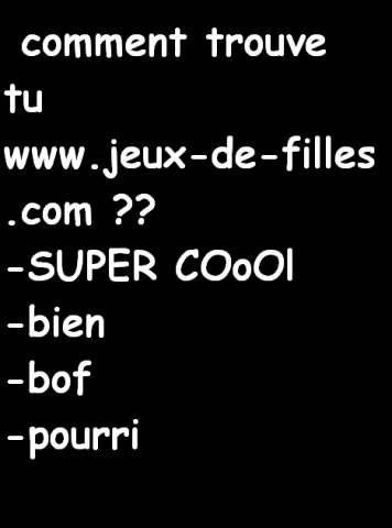 Comment trouve tu www.jeux-de-filles.com?