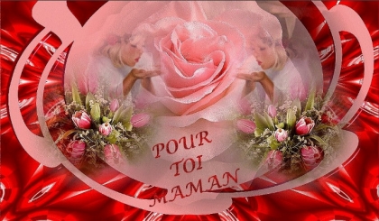 pour toi maman