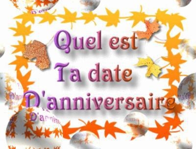 date d' anniversaire
