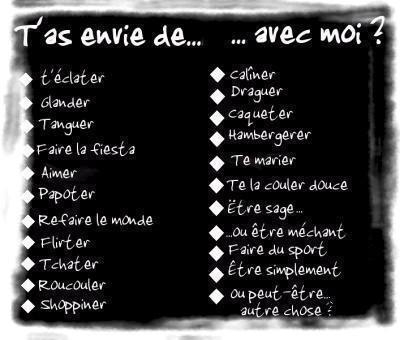 t'as envie de .............avec  moi