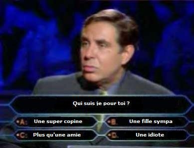 ki suis-je pour vous!!!!