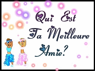 ki est ta meilleure amie ?