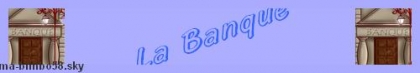La banque 