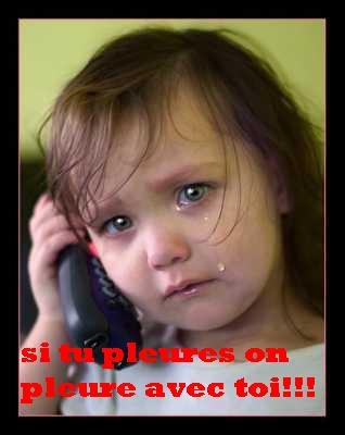 si tu pleures je ............