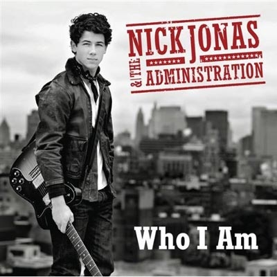 Who I Am: Nick Jonas & The Administration 