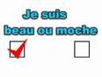 Beau ou moche?
