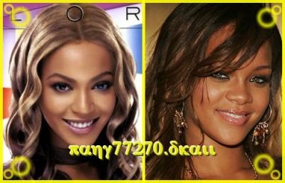rihanna et beyonce qui preferez vous
