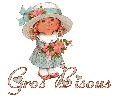 gros bisou pour mes copines