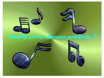 quelle est ta chansson pr�f�r�?????