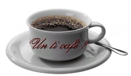 un ptit ....caf� ! ! ! ! ! ! ! ! ! !