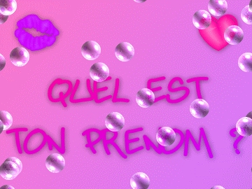 c'est quoi ton prenom