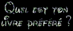 quel est ton livre prfr