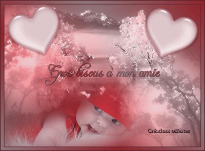 gros bisous a tous