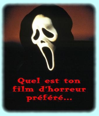qul esty  ton film d'horreur prefere