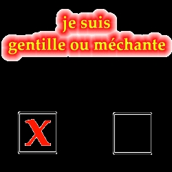 mechant ou jantille
