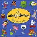 les  minijusticiers