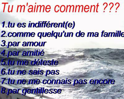 comment vous m' aimez 