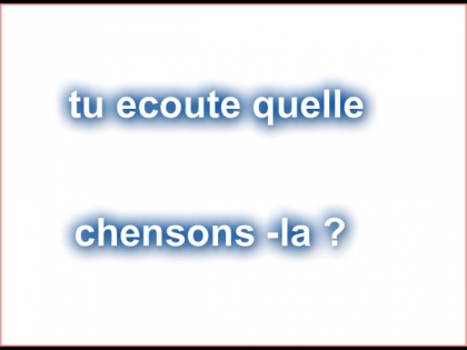 quelle chenson tu ecoute la 