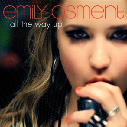 Emily osment-all the way up