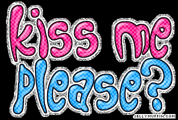 kiss me