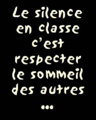 le silence dans la classe..
